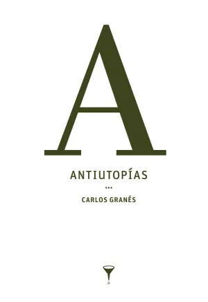 ANTIUTOPÍAS