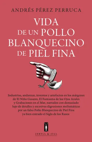 VIDA DE UN POLLO BLANQUECINO DE PIEL FINA