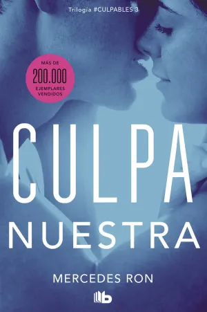 CULPA NUESTRA (CULPABLES  3)