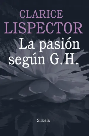 LA PASIÓN SEGÚN G. H.