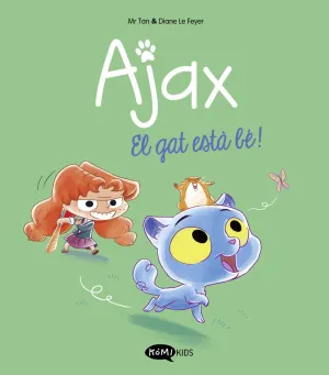 AJAX 1. EL GAT ESTÀ BÉ!