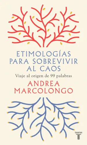 ETIMOLOGÍAS PARA SOBREVIVIR AL CAOS