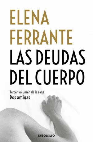 LAS DEUDAS DEL CUERPO (DOS AMIGAS  3)