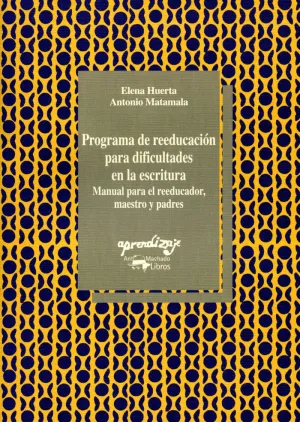 PROGRAMA DE REEDUCACIÓN PARA DIFICULTADES EN LA ESCRITURA