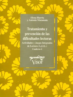 TRATAMIENTO Y PREVENCIÓN DE LAS DIFICULTADES LECTORAS - CUADERNO 4