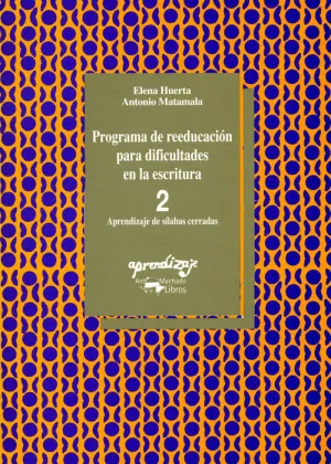 PROGRAMA DE REEDUCACIÓN PARA DIFICULTADES EN LA ESCRITURA - 2