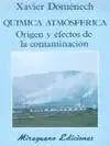 QUÍMICA ATMOSFÉRICA. ORIGEN Y EFECTOS DE LA CONTAMINACIÓN