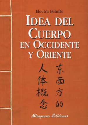 LA IDEA DEL CUERPO EN ORIENTE Y OCCIDENTE