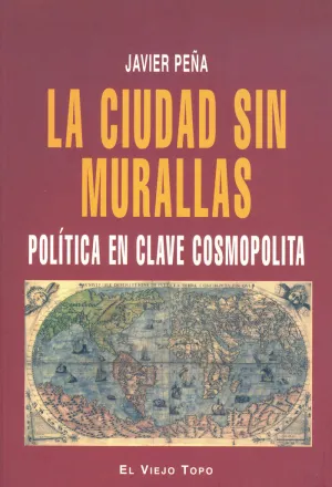 LA CIUDAD SIN MURALLLAS