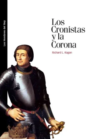 CRONISTAS Y LA CORONA, LOS