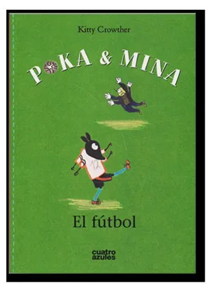 POKA Y MINA. EL FÚTBOL