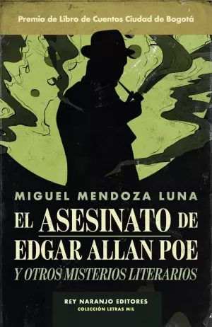 EL ASESINATO DE EDGAR ALLAN POE Y OTROS MISTERIOS LITERARIOS