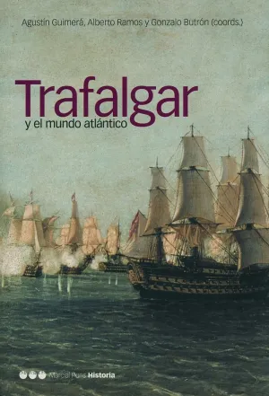 TRAFALGAR Y EL MUNDO ATLÁNTICO