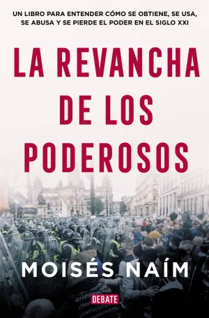 LA REVANCHA DE LOS PODEROSOS