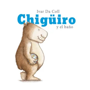 CHIGÜIRO Y EL BAÑO